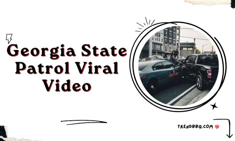 [HOT] Watch Georgia State Patrol Viral Video