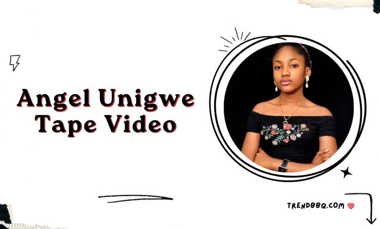 Angel Unigwe Tape Video: A Viral Sensation on TikTok