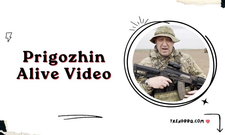 Prigozhin Alive Video: The video went viral
