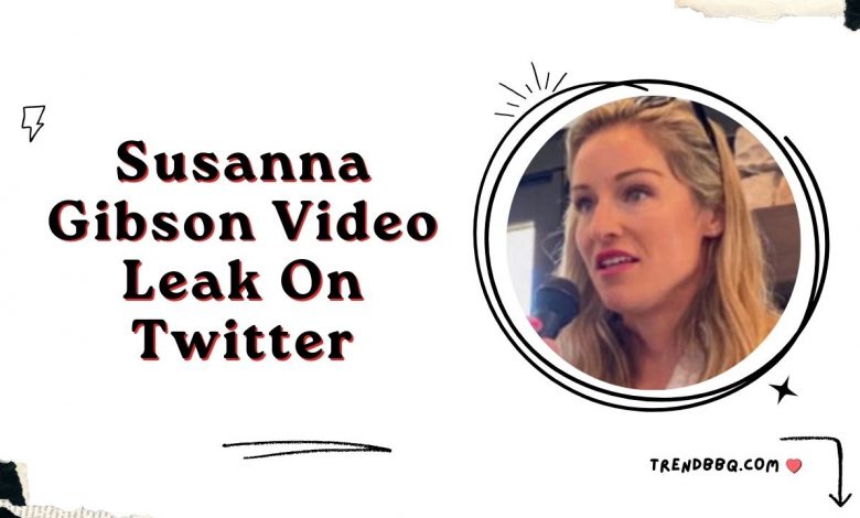 [HOT] Watch Susanna Gibson Video Leak On Twitter And Reddit