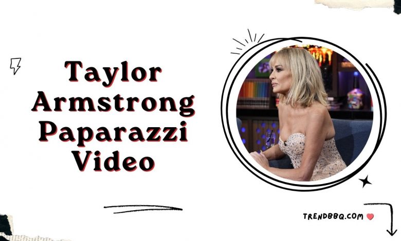 Taylor Armstrong Paparazzi Video: How She Reacted