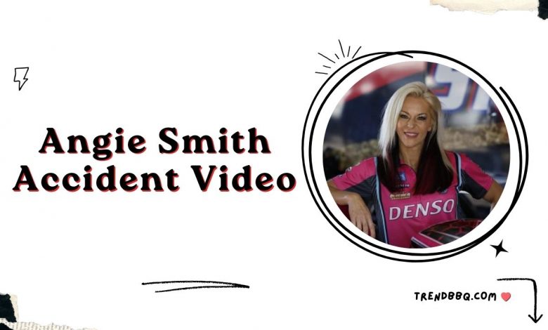 [FULL] Watch Angie Smith Accident Video