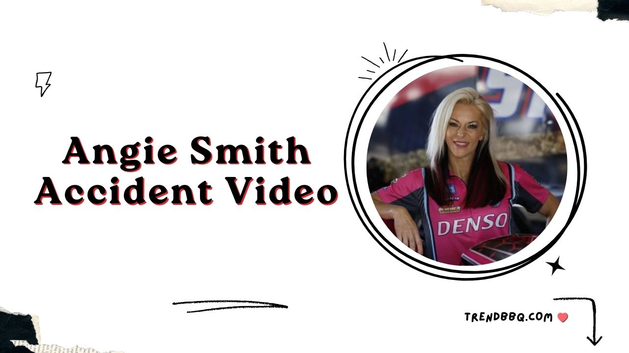 [FULL] Watch Angie Smith Accident Video